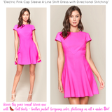 Electric Pink Cap Sleeve A-Line Shift Dress with Directional Stitching