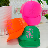 This Ain’t the Ritz Hat