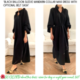 Black Balloon Sleeve Mandarin Collar Maxi Dress with Optional Belt Sash