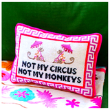 Needlepoint “Not My Circus, Not My Monkeys” Pillow with Velvet Back
