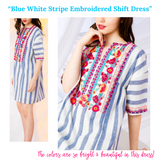 Blue White Stripe Embroidered Shift Dress