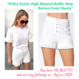 White Eyelet High Waisted Ruffle Hem Shorts with Button Detail