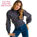 Grey Pom Pom Golly Jolly Sweater