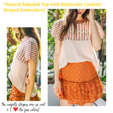 Natural Babydoll Top with Multicolor Confetti Striped EMBROIDERY