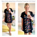 Black Embroidered Birds of Paradise Fringe Hem Short Sleeve Shift Dress