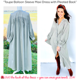 Taupe Balloon Sleeve Maxi Dress with Pleated Back