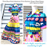 Pink Blue Multi Abstract Print Button Down Ruffle Hem Maxi Dress with Optional Belt