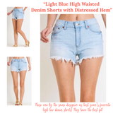 Light Blue High Waisted Denim Shorts with Distressed Hem