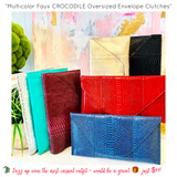 Multicolor Faux CROCODILE Textured Oversized Envelope Clutches