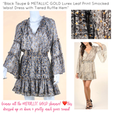 Black Taupe & METALLIC GOLD Lurex Leaf Print Smocked Waist Dress with Tiered Ruffle Hem